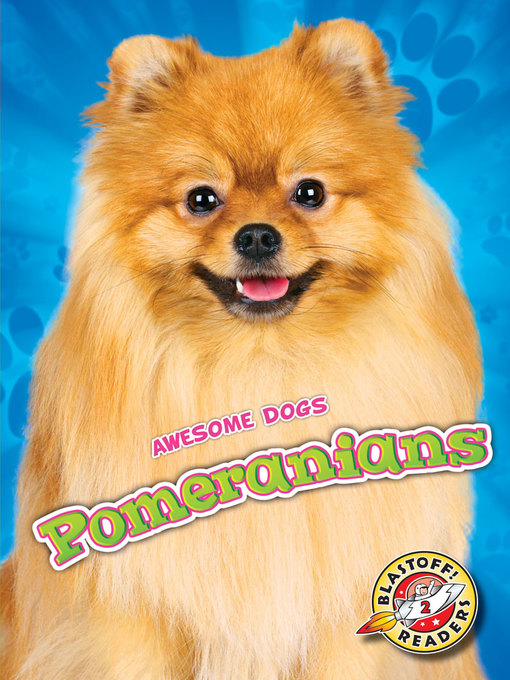Title details for Pomeranians by Domini Brown - Available